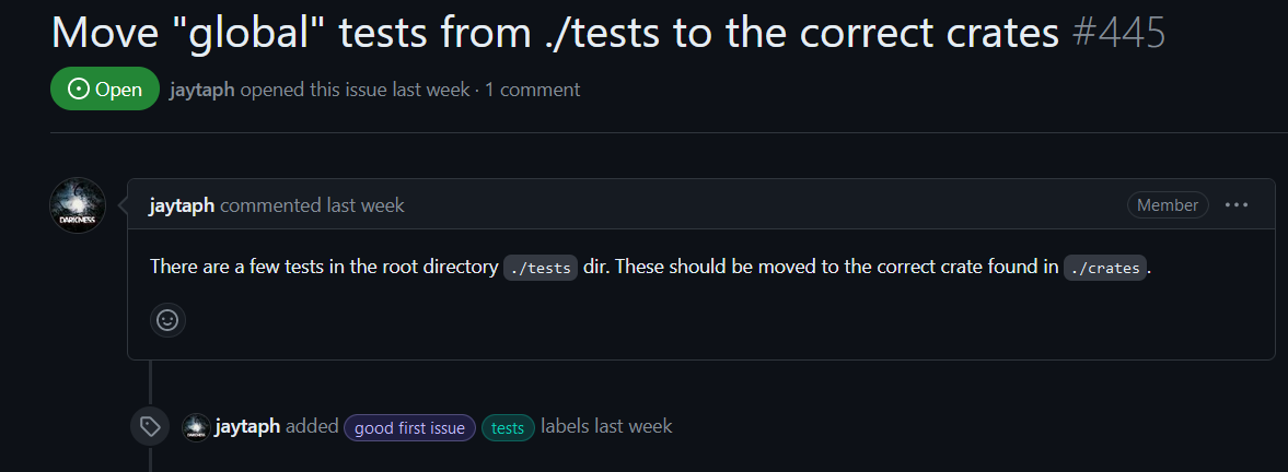 A GitHub issue posted by jaytaph a week before the screenshot was taken. It is called Move "global" tests from ./tests to the correct crates. It is issue #445. The comment from jaytaph says There are a few tests in the root directory ./tests dir. These should be moved to the correct crate found in ./crates.