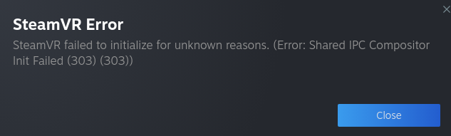 SteamVR Shared IPC Compositor Init Failed